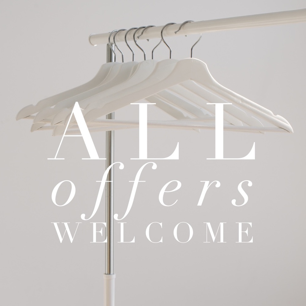 All Offers Welcome!